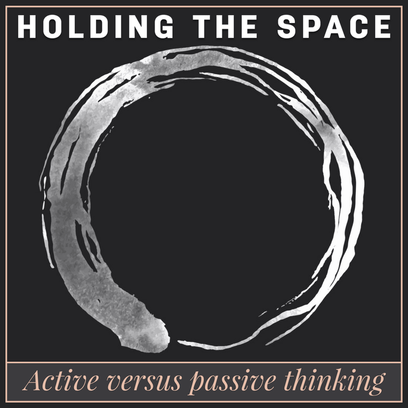 Active versus passive thinking