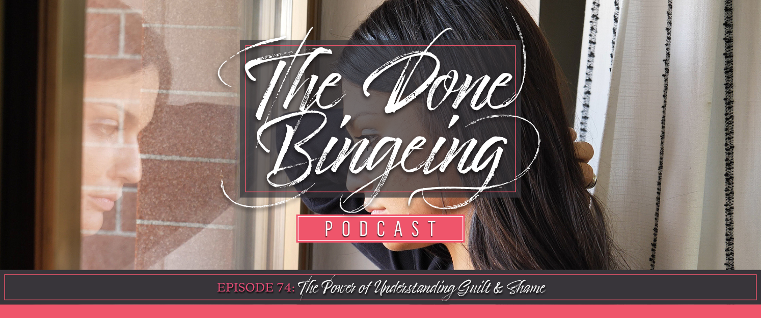 EP #74: The power of understanding guilt & shame